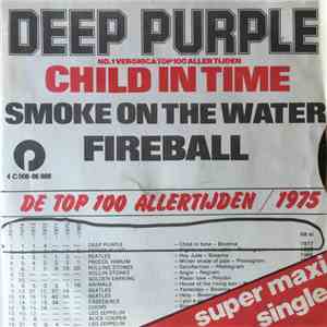 Deep Purple - Child In Time / Smoke On The Water / Fireball