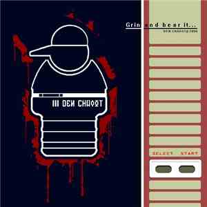 Den Chaoot - Grin And Bear It