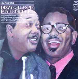 Dizzy Gillespie / Roy Eldridge - Diz And Roy