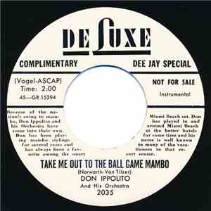 Don Ippolito And His Orchestra - Take Me Out To The Ball Game Mambo / Swane ...