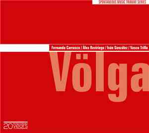 Fernando Carrasco / Àlex Reviriego / Iván González  / Vasco Trilla - Völga