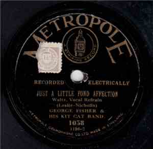 George Fisher & His Kit Cat Band, Billy Cotton's London Savannah Band - Jus ...