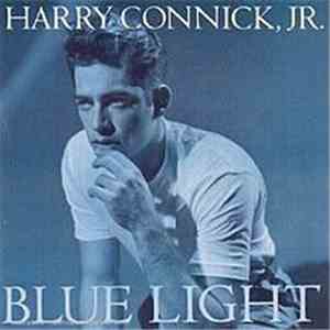 Harry Connick, Jr. - Blue Light, Red Light