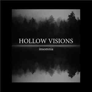 Hollow Visions - Insomnia