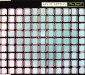 House Inferno - The Limit