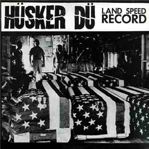 Hüsker Dü - Land Speed Record