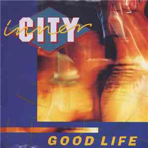 Inner City - Good Life