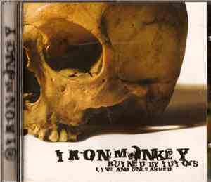 Iron Monkey - Ruined By Idiots (Live And Unleashed)