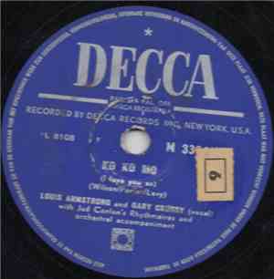 Louis Armstrong And Gary Crosby  - Ko Ko Mo / Sincerely