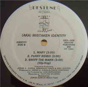 Money Makin' Partners (AKA) Mistaken Identity - Love, Why Is It Like That?