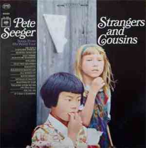 Pete Seeger - Strangers And Cousins