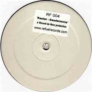 Raster  - Desdemonia