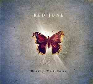Red June - Beauty Will Come