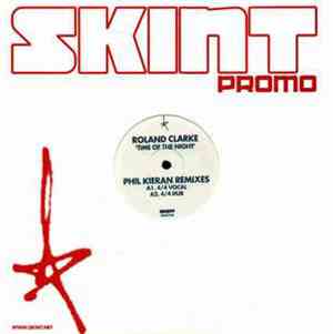 Roland Clarke - Time Of The Night (Phil Kieran Remixes)