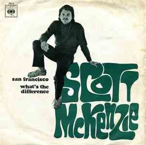 Scott McKenzie - San Francisco / What's The Difference
