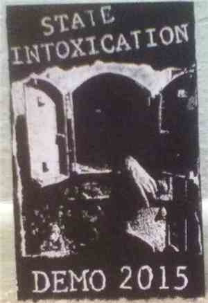 State Intoxication - Demo 2015