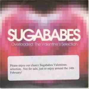 Sugababes - Overloaded - The Valentine's Selection
