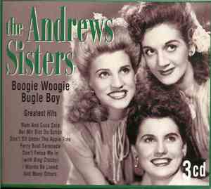 The Andrews Sisters - Boogie Woogie Bugle Boy - Greatest Hits
