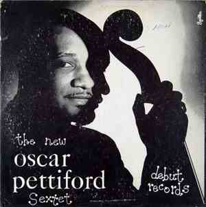 The New Oscar Pettiford Sextet - The New Oscar Pettiford Sextet