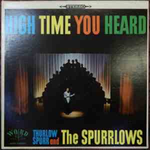 The Spurrlows - High Time You Heard