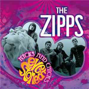 The Zipps - Kicks And Chicks: Ever Stoned