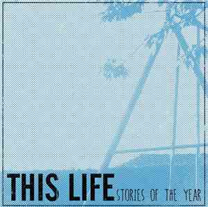 This Life - Stories Of The Year