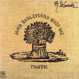 Traffic - John Barleycorn Must Die