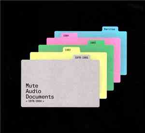 Various - Mute Audio Documents «1978 - 1984»