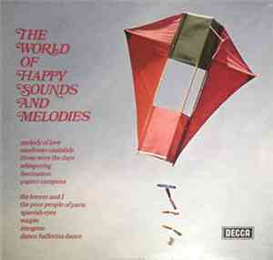 Various - The World Of Happy Sounds And Melodies