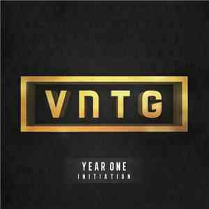 Various - VNTG - Year One: Initiation