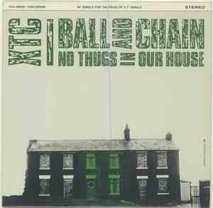 XTC - Ball And Chain / No Thugs In Our House