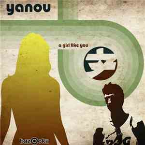 Yanou - A Girl Like You