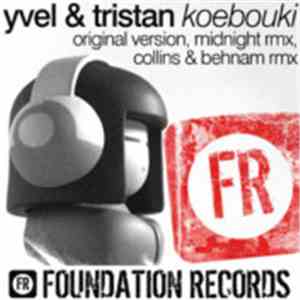 Yvel & Tristan - Koebouki