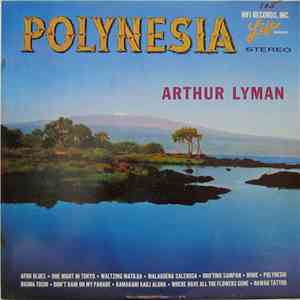 Arthur Lyman - Polynesia