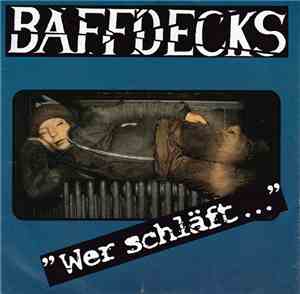 Baffdecks - Wer Schlaft...