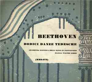Beethoven : Orchestra Sinfonica Della Radio Di Francoforte, Walter Goehr -  ...
