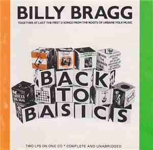 Billy Bragg - Back To Basics