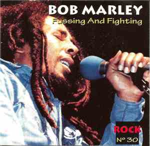 Bob Marley - Fussing And Fighting