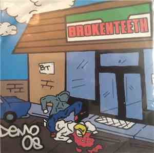 Broken Teeth  - Demo 08
