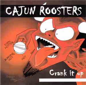 Cajun Roosters - Crank It Up