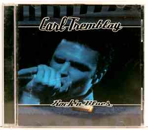 Carl Tremblay - Rock'n Blues