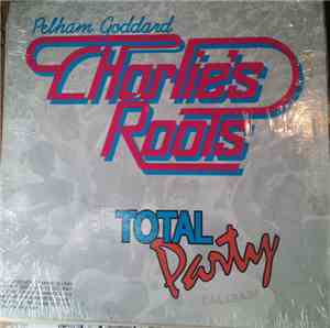 Charlie's Roots - Total Party