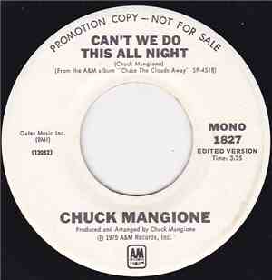 Chuck Mangione - Can't We Do This All Night  (Edited Version)