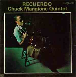 Chuck Mangione Quintet - Recuerdo
