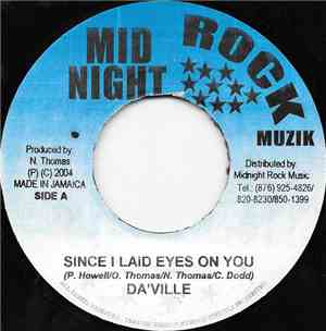 Da'Ville - Since I Laid Eyes On You