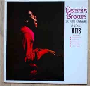 Dennis Brown - Super Reggae & Soul Hits