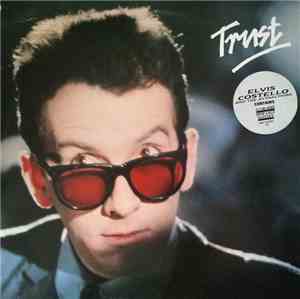 Elvis Costello & The Attractions - Trust