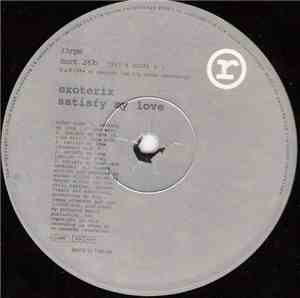 Exoterix - Satisfy My Love