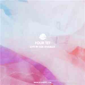 Four Tet - Live In Los Angeles