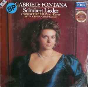 Gabriele Fontana, Gÿorgy Fischer, Peter Schmidl - Schubert Lieder